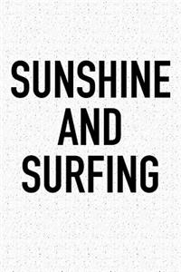Sunshine and Surfing