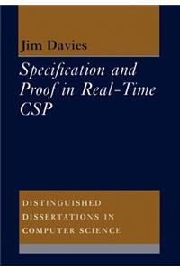 Specification and Proof in Real Time CSP