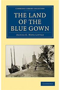 Land of the Blue Gown
