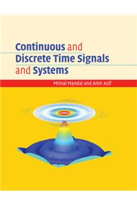 Continuous and Discrete Time Signals and Systems