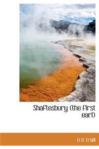 Shaftesbury (the First Earl)