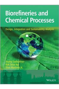 Biorefineries and Chemical Processes