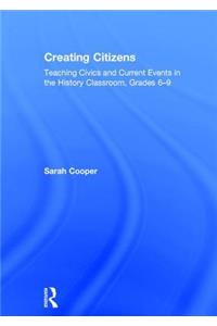 Creating Citizens