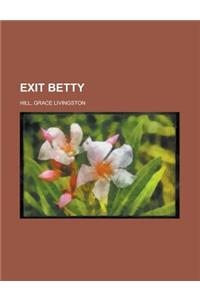 Exit Betty