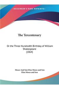 The Tercentenary