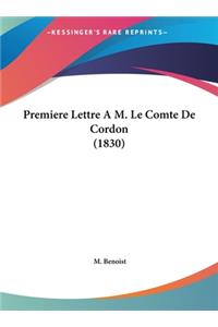 Premiere Lettre A M. Le Comte de Cordon (1830)