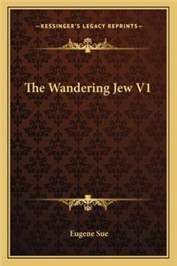 The Wandering Jew V1