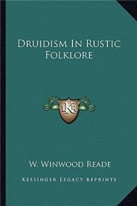 Druidism in Rustic Folklore