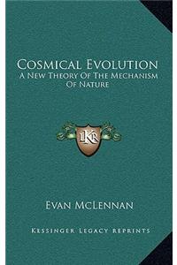 Cosmical Evolution