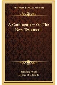 A Commentary on the New Testament