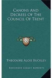 Canons And Decrees Of The Council Of Trent