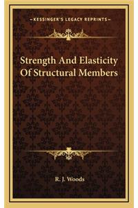 Strength and Elasticity of Structural Members