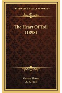 The Heart of Toil (1898)