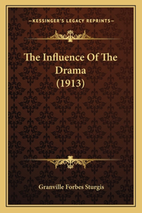 Influence of the Drama (1913)