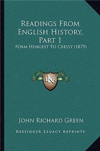 Readings From English History, Part 1