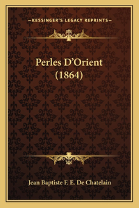 Perles D'Orient (1864)