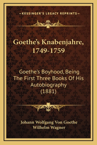 Goethe's Knabenjahre, 1749-1759