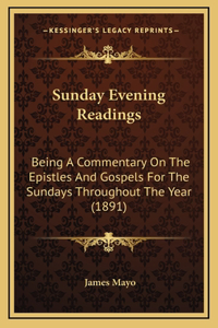 Sunday Evening Readings