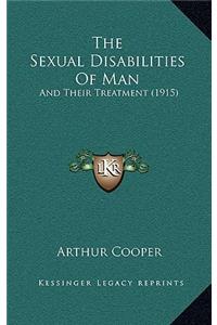 The Sexual Disabilities Of Man