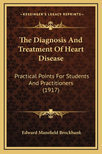 The Diagnosis And Treatment Of Heart Disease