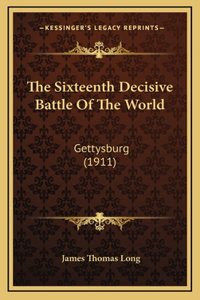 The Sixteenth Decisive Battle Of The World