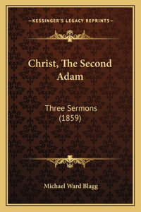 Christ, The Second Adam