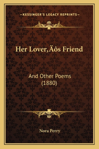 Her Lover's Friend