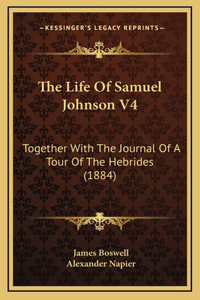 The Life Of Samuel Johnson V4