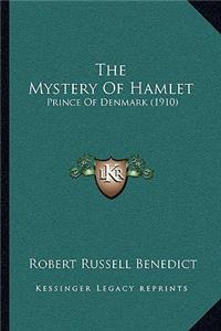 The Mystery Of Hamlet