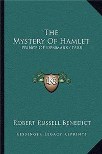The Mystery Of Hamlet
