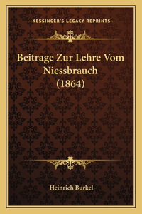 Beitrage Zur Lehre Vom Niessbrauch (1864)