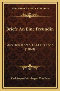 Briefe An Eine Freundin