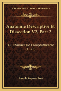 Anatomie Descriptive Et Dissection V2, Part 2