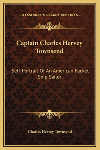 Captain Charles Hervey Townsend