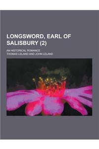 Longsword, Earl of Salisbury; An Historical Romance (2)