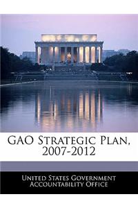 Gao Strategic Plan, 2007-2012