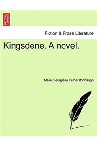 Kingsdene. a Novel.