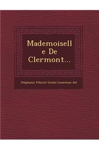 Mademoiselle De Clermont...