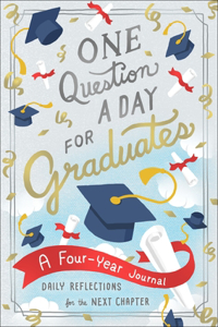 One Question a Day for Graduates: A Four-Year Journal