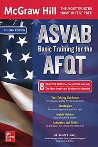 McGraw Hill ASVAB Basic Training for the AFQT, Fourth Edition