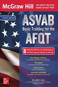 McGraw Hill ASVAB Basic Training for the Afqt, Fourth Edition