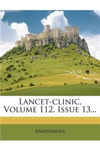 Lancet-Clinic, Volume 112, Issue 13...