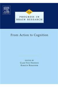 From Action to Cognition