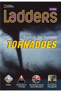 Ladders Science 4: Explorer Tim Samaras: Tornadoes (below-level)