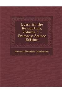 Lynn in the Revolution, Volume 1