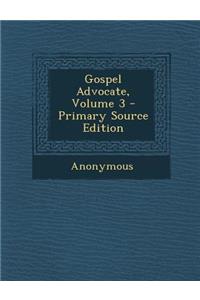 Gospel Advocate, Volume 3