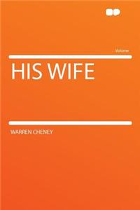 His Wife