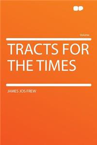 Tracts for the Times