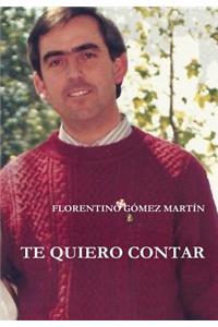 Te Quiero Contar