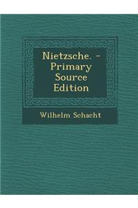 Nietzsche. - Primary Source Edition